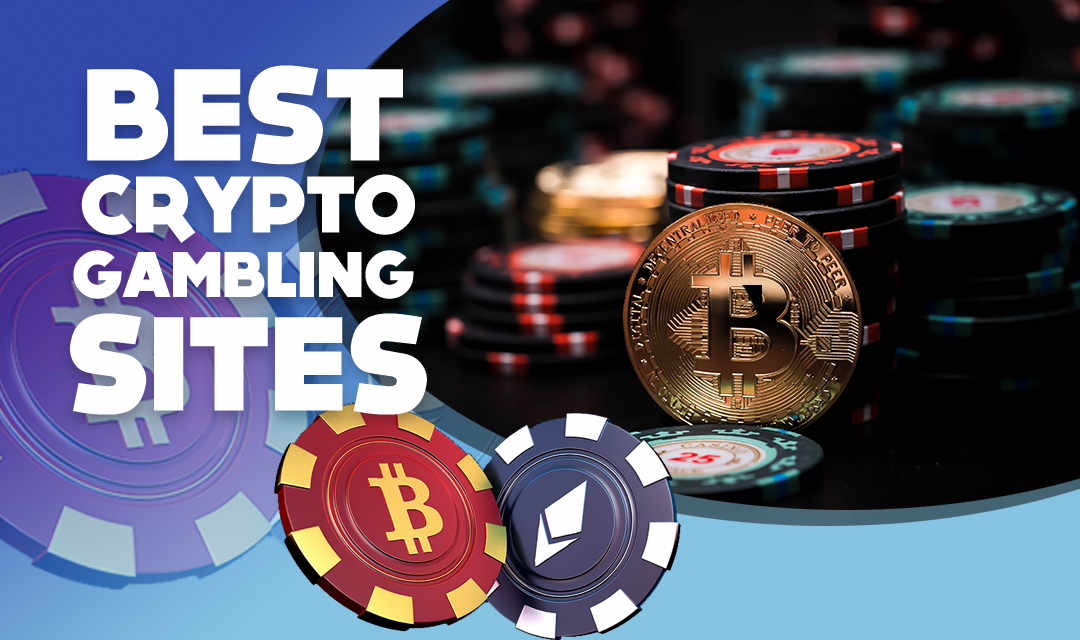 How to Find the Best Crypto Gambling Sites - Bill Stimson