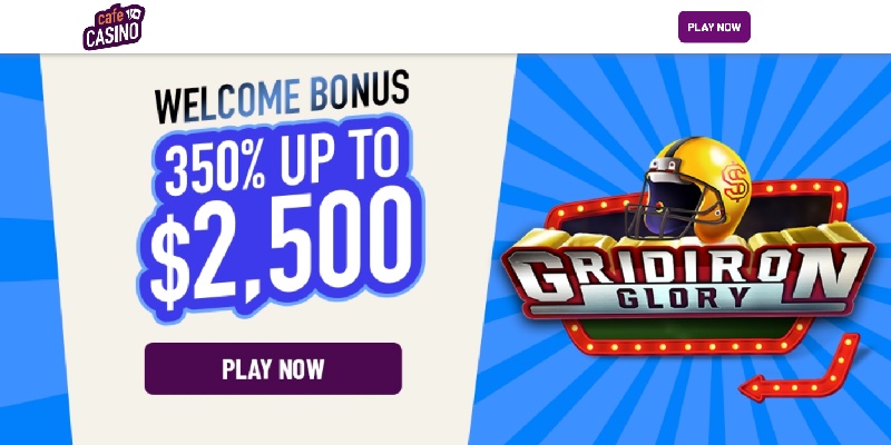 cafe casino 350 2500usd bonus